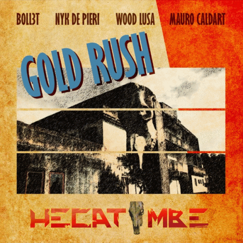 Hecatombe (BRA) : Gold Rush